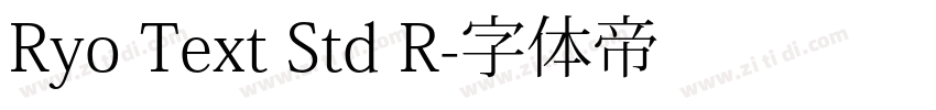 Ryo Text Std R字体转换 Ryo Text Std R字体转换